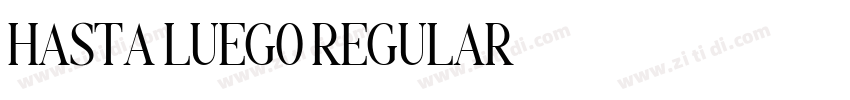 HASTA LUEGO REGULAR字体转换